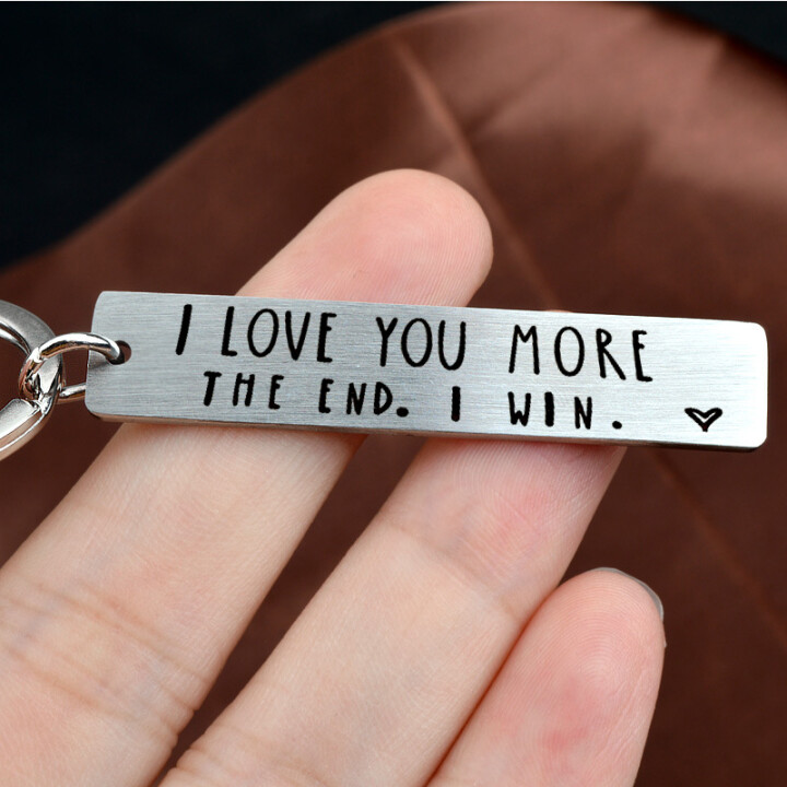 I LOVE YOU MORE THE END I Win Key Chains
