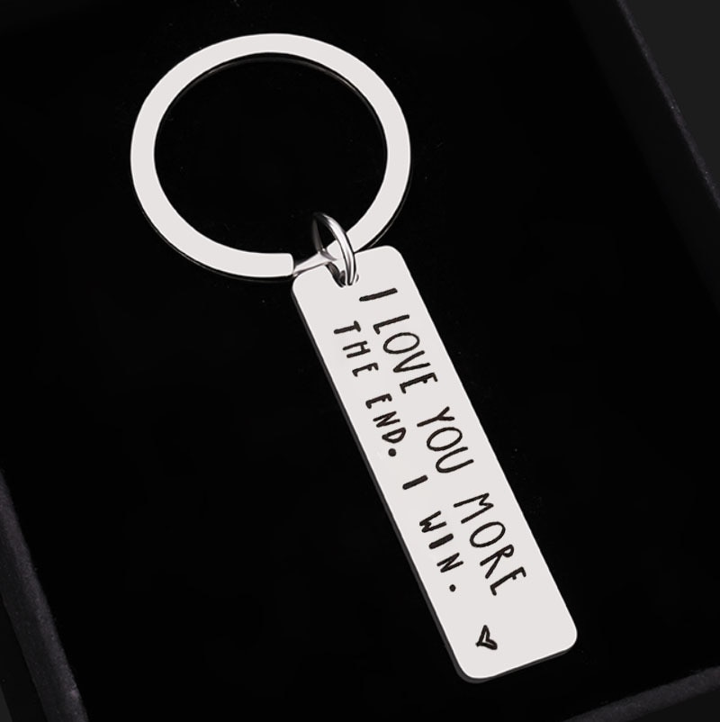 I LOVE YOU MORE THE END I Win Key Chains