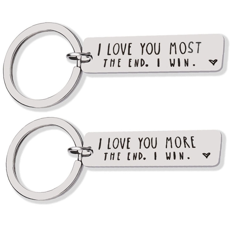 I LOVE YOU MORE THE END I Win Key Chains